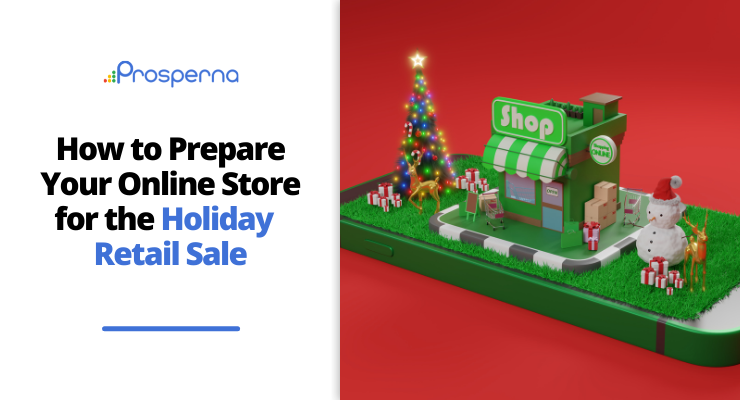 How to Prepare Your Online Store for the Holiday Retail Sale