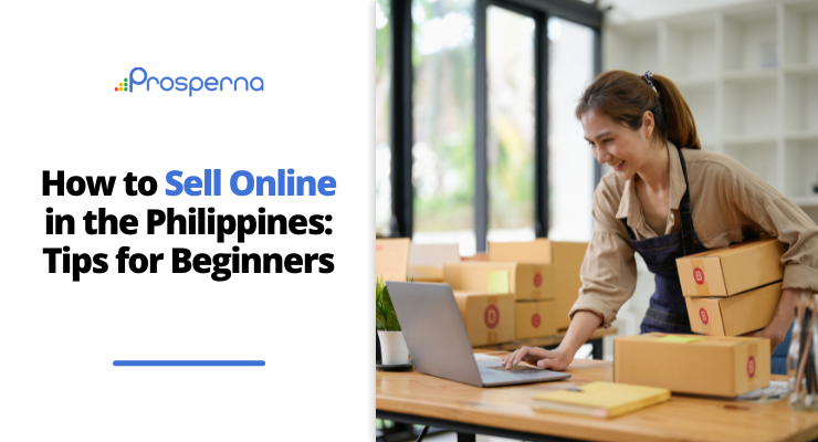 How to Sell Online in the Philippines: Tips for Beginners