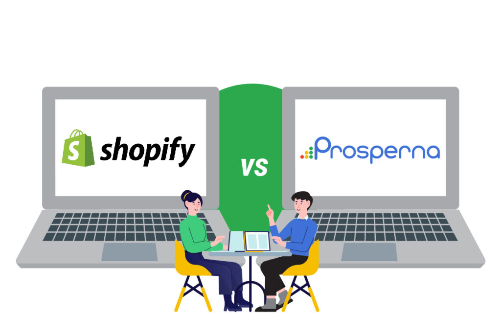 laptop screens showing shopify on the left versus prosperna on the right