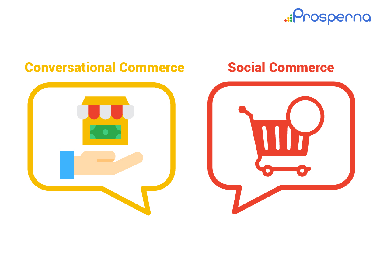 The difference between conversational commerce and social commerce
