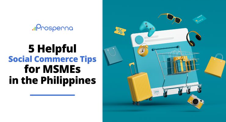 Social Commerce Tips for MSMEs in the Philippines