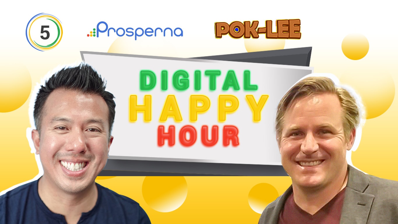 Prosperna Marketing Site | Digital Happy Hour #005 | feat. Lee O' Brian of Poklee Foods! | Prosperna LIVE