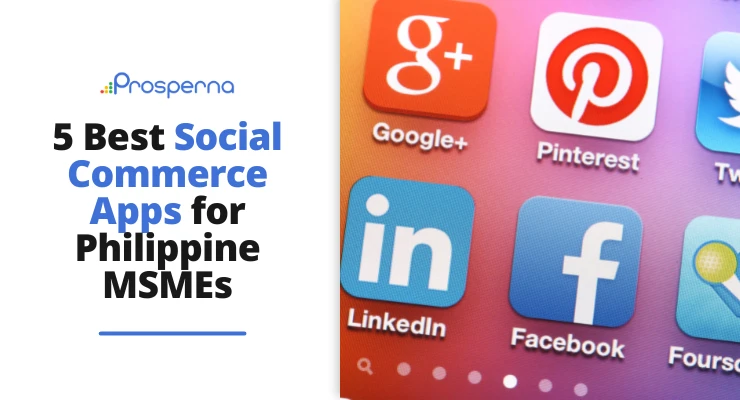 5 Best Social Commerce Apps for Philippine MSMEs