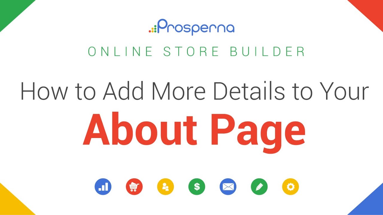 Prosperna Marketing Site | How to Add More Details to your About Page | Online Store | Prosperna