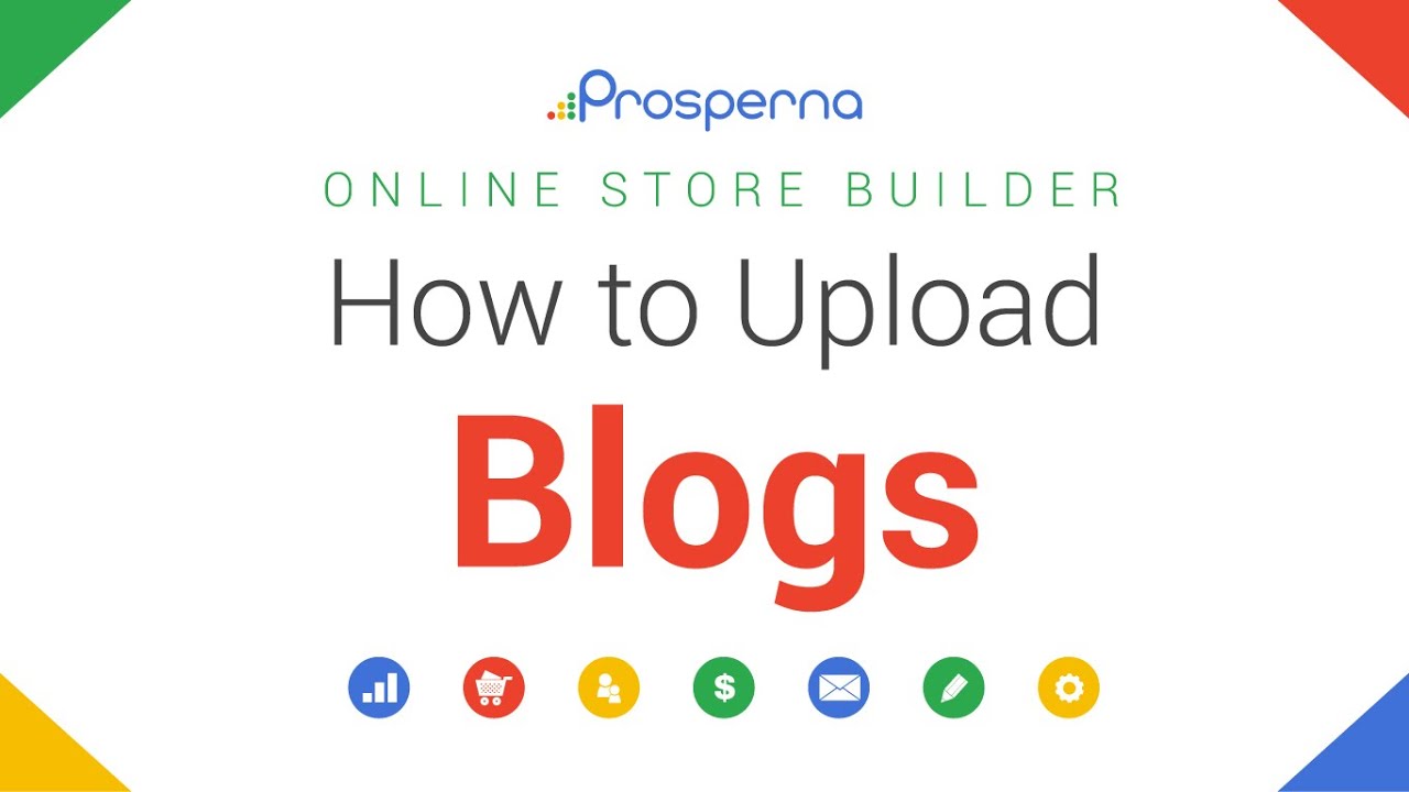 Prosperna Marketing Site | How to Upload Blogs | Online Store | Prosperna