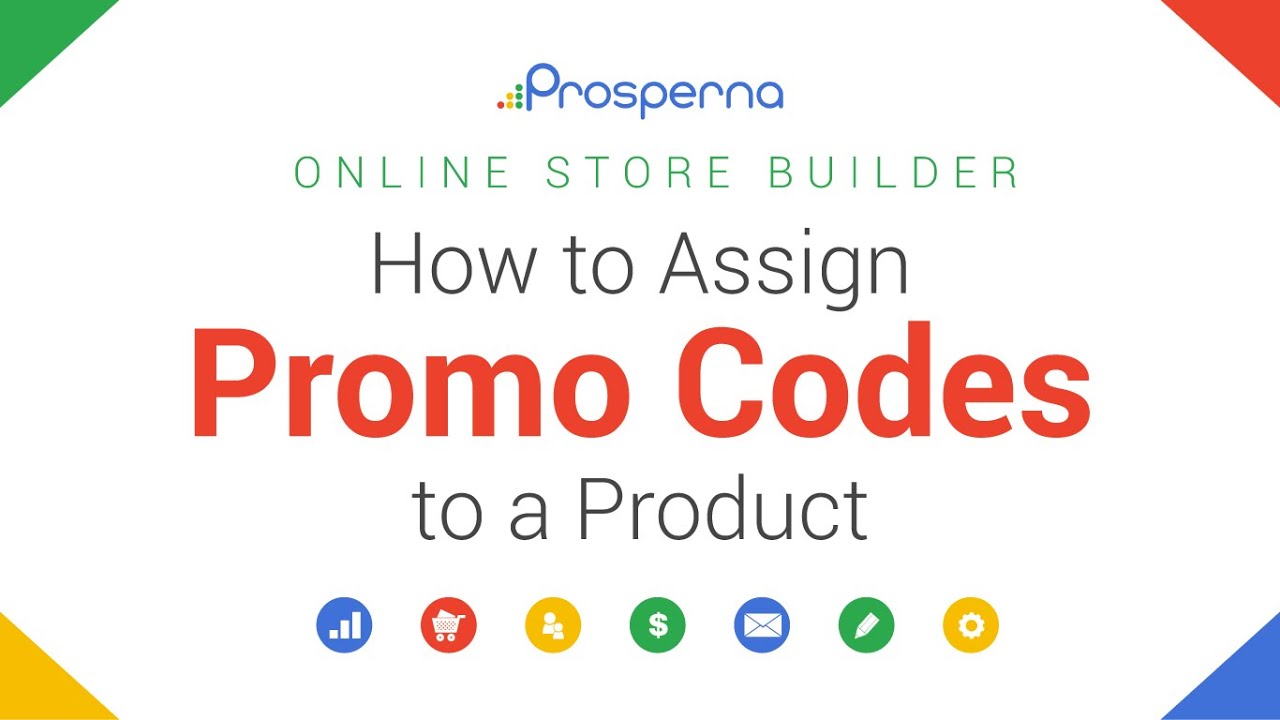 Prosperna Marketing Site | Assigning Promo Codes to a Product | Online Store | Prosperna