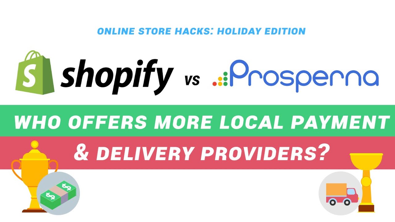 Prosperna Marketing Site | Shopify VS Prosperna: Who Offers More Local Payment & Delivery Providers in the Philippines