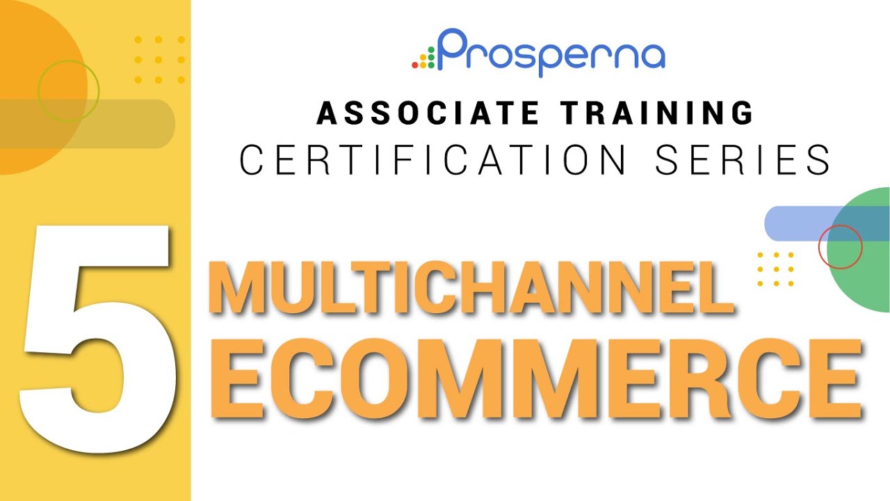 Prosperna Marketing Site | Multichannel eCommerce | Prosperna Associate Training Certification