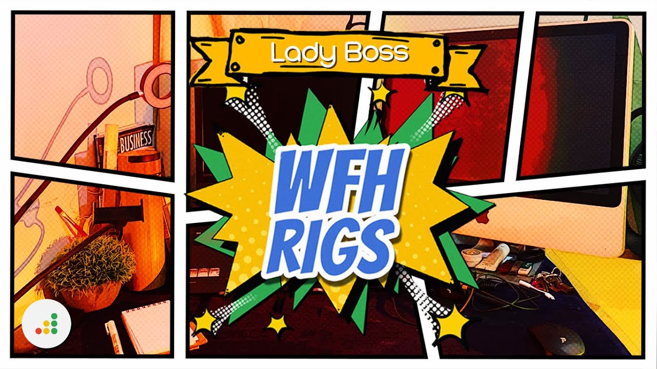 Prosperna Marketing Site | WFH Rigs Episode 3: Lady Boss | Prosperna