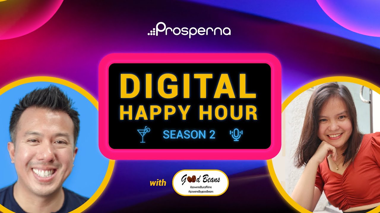 Prosperna Marketing Site | Digital Happy Hour #014 | feat. Karen Cadeliña of Good Beans PH | Prosperna LIVE