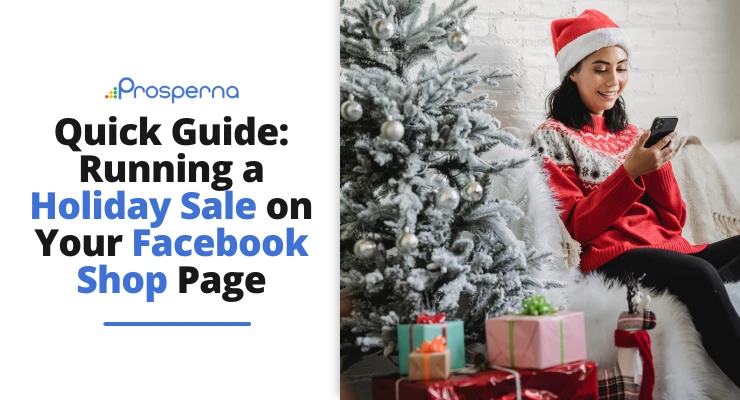 Quick Guide: Running a Holiday Sale on Your Facebook Shop Page
