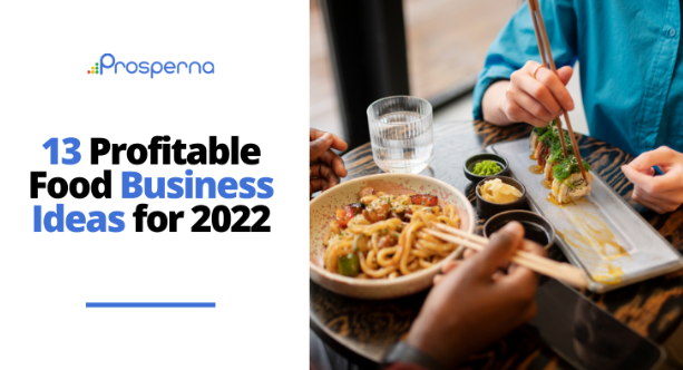 13 Profitable Food Business Ideas for 2022