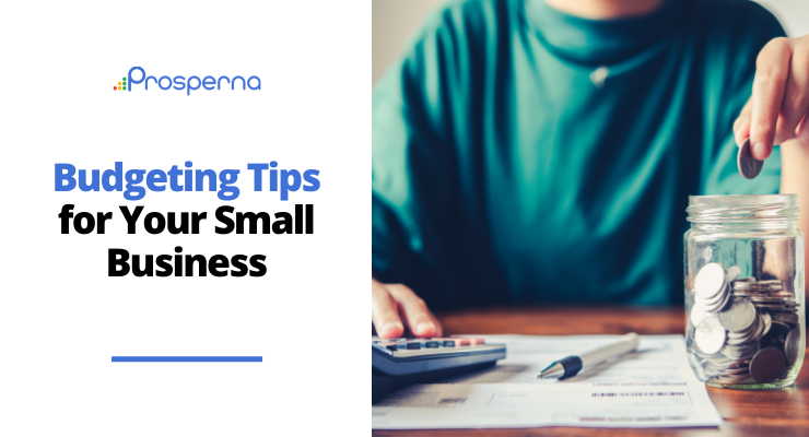 Budgeting Tips for Your Small Business