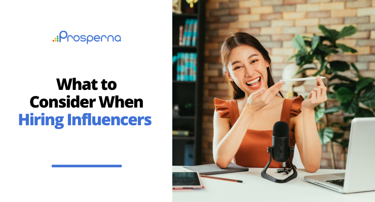 What to Consider When Hiring Influencers
