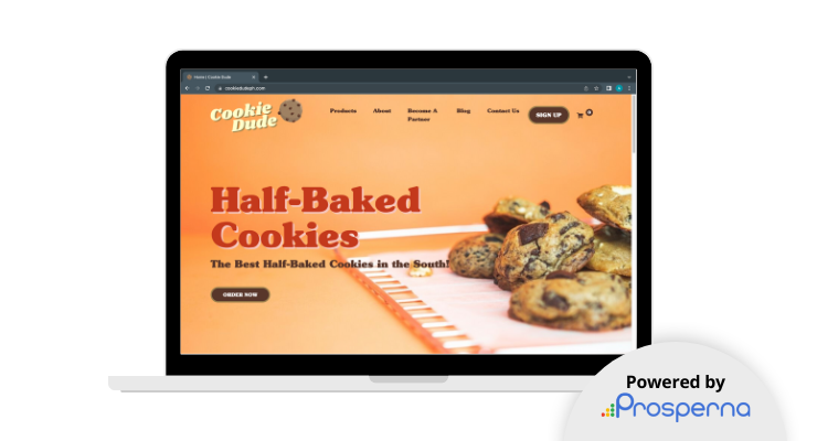 Cookie Dude Homepage Powered by Prosperna