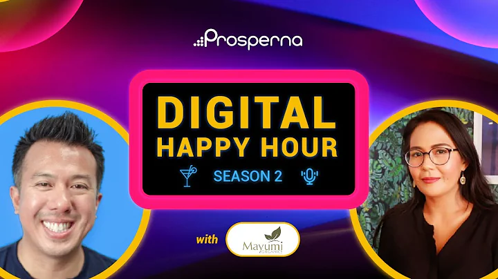 Prosperna Marketing Site | Digital Happy Hour #017 | Angelica Chongco, Mayumi Organics | Prosperna LIVE | MSME Philippines