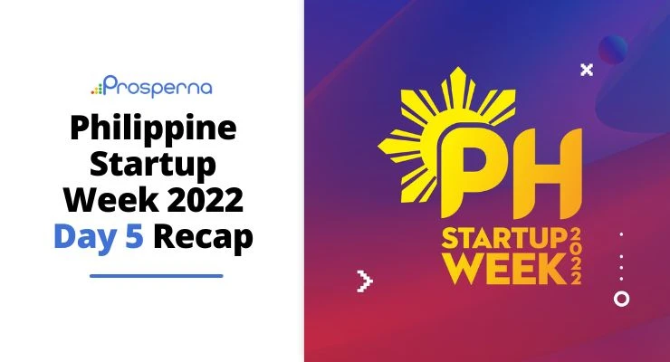 Philippine Startup Week 2022 Day 5