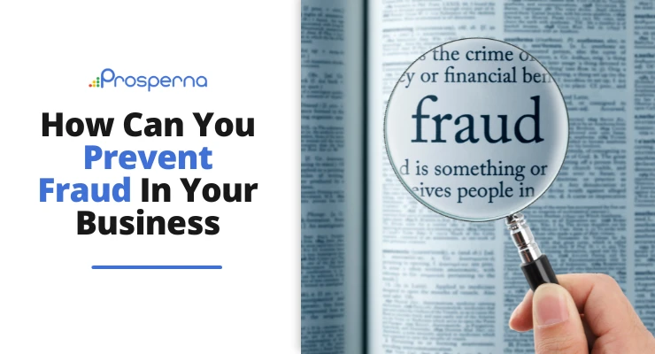 How Can You Prevent Fraud in Your Business