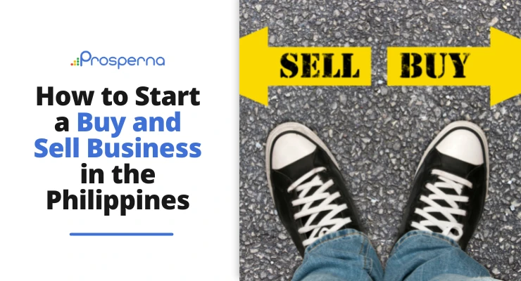 How to Start a Buy and Sell Business in the Philippines (+15 Profitable Ideas)