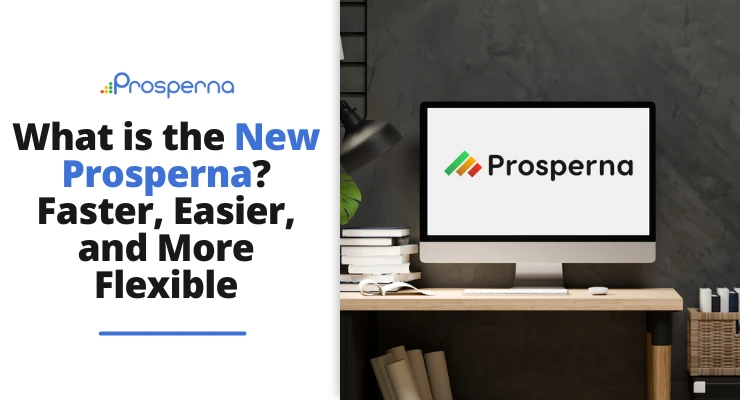Prosperna Marketing Site | What is the New Prosperna?