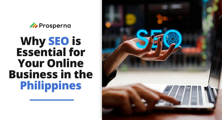 Why is SEO Essential for your online business in the Philippines