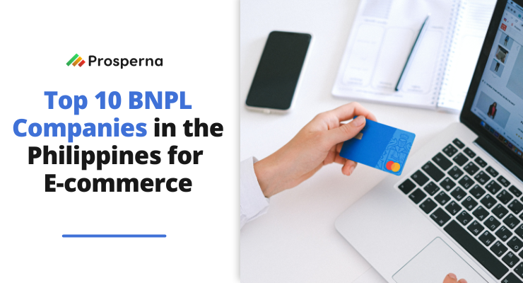Prosperna Marketing Site | Top 10 BNPL Companies in the Philippines for E-commerce